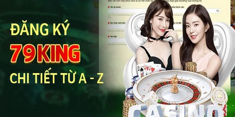 Hướng dẫn đăng ký tài khoản 79king2